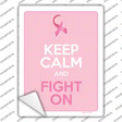 Keep Calm Fight On Novelty Rectangle Sticker Decal