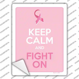 Keep Calm Fight On Novelty Rectangle Sticker Decal