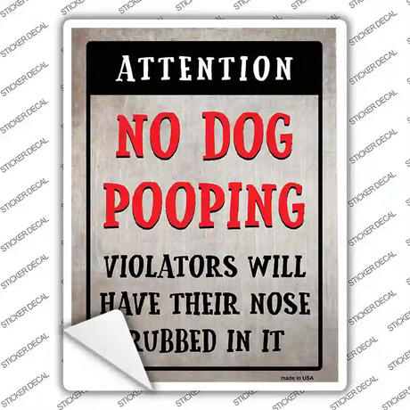 No Dog Pooping Novelty Rectangular Sticker Decal
