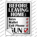 Before Leaving Home Novelty Rectangular Sticker Decal