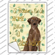 Not A Home Without A Labrador Novelty Rectangle Sticker Decal