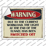Warning Current Workload Novelty Rectangular Sticker Decal