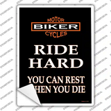 Ride Hard Novelty Rectangle Sticker Decal