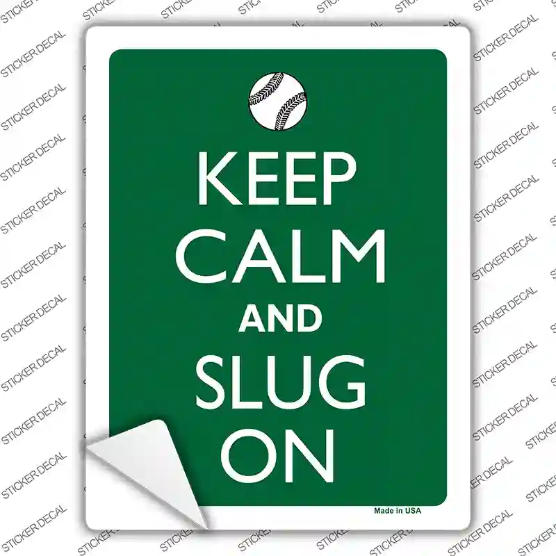 Keep Calm And Slug On Baseball Novelty Rectangle Sticker Decal
