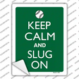 Keep Calm And Slug On Baseball Novelty Rectangle Sticker Decal