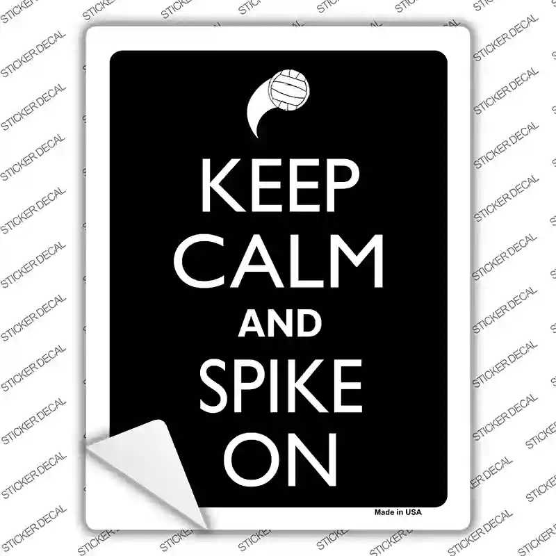Keep Calm And Spike On Novelty Rectangle Sticker Decal