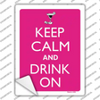Keep Calm And Drink On Novelty Rectangle Sticker Decal
