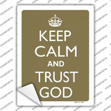 Keep Calm And Trust God Novelty Rectangle Sticker Decal