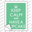 Keep Calm And Have a Cupcake Novelty Rectangle Sticker Decal