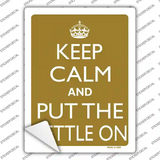 Keep Calm And Put The Kettle On Novelty Rectangle Sticker Decal
