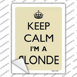 Keep Calm Im A Blonde Novelty Rectangle Sticker Decal