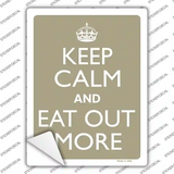 Keep Calm Eat Out More Novelty Rectangle Sticker Decal