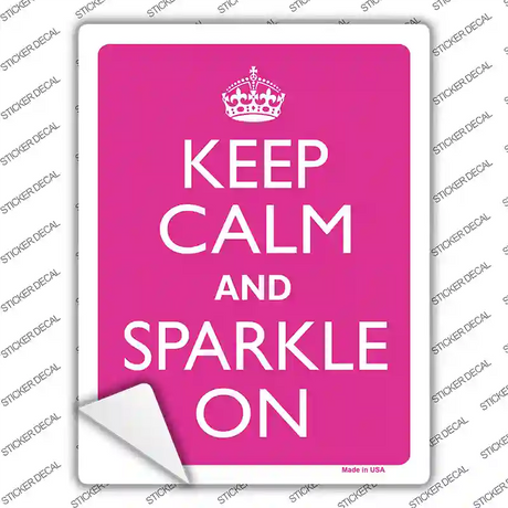 Keep Calm Sparkle On Novelty Rectangle Sticker Decal