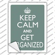 Keep Calm Get Organized Novelty Rectangle Sticker Decal