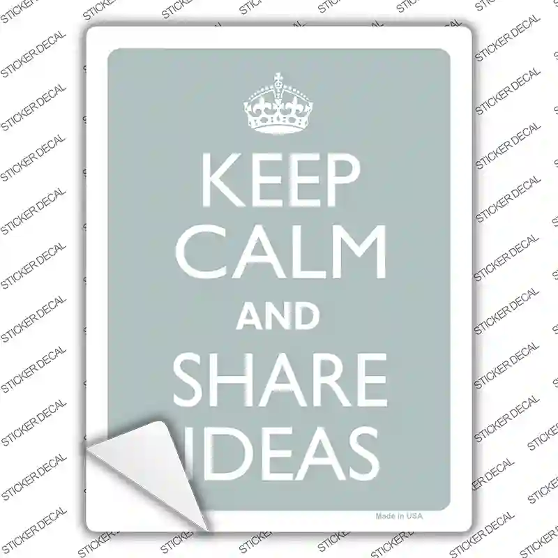Keep Calm Share Ideas Novelty Rectangle Sticker Decal