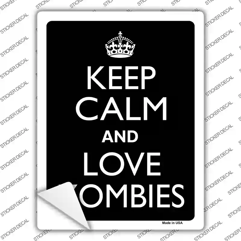 Keep Calm Love Zombies Novelty Rectangle Sticker Decal