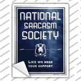 National Sarcasm Society Novelty Rectangle Sticker Decal