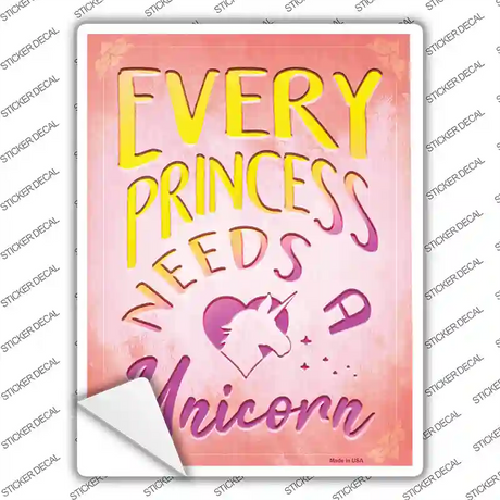 Princess Needs A Unicorn Novelty Rectangle Sticker Decal