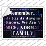 Nice Normal Family Novelty Rectangle Sticker Decal