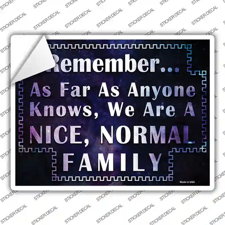 Nice Normal Family Novelty Rectangle Sticker Decal