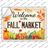 Welcome to the Fall Market Novelty Rectangle Sticker Decal