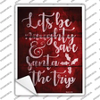 Lets Be Naughty Novelty Rectangle Sticker Decal