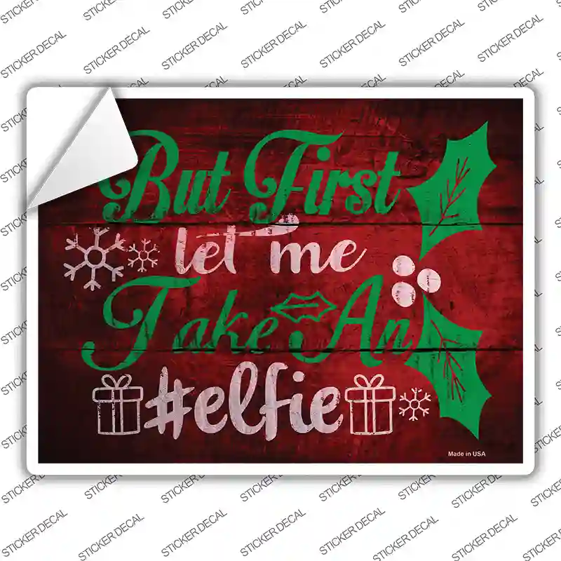 Take An Elfie Novelty Rectangle Sticker Decal