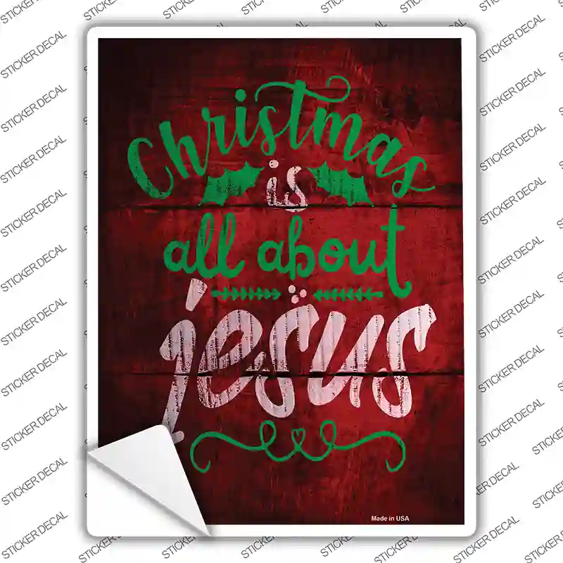 All About Jesus Novelty Rectangle Sticker Decal