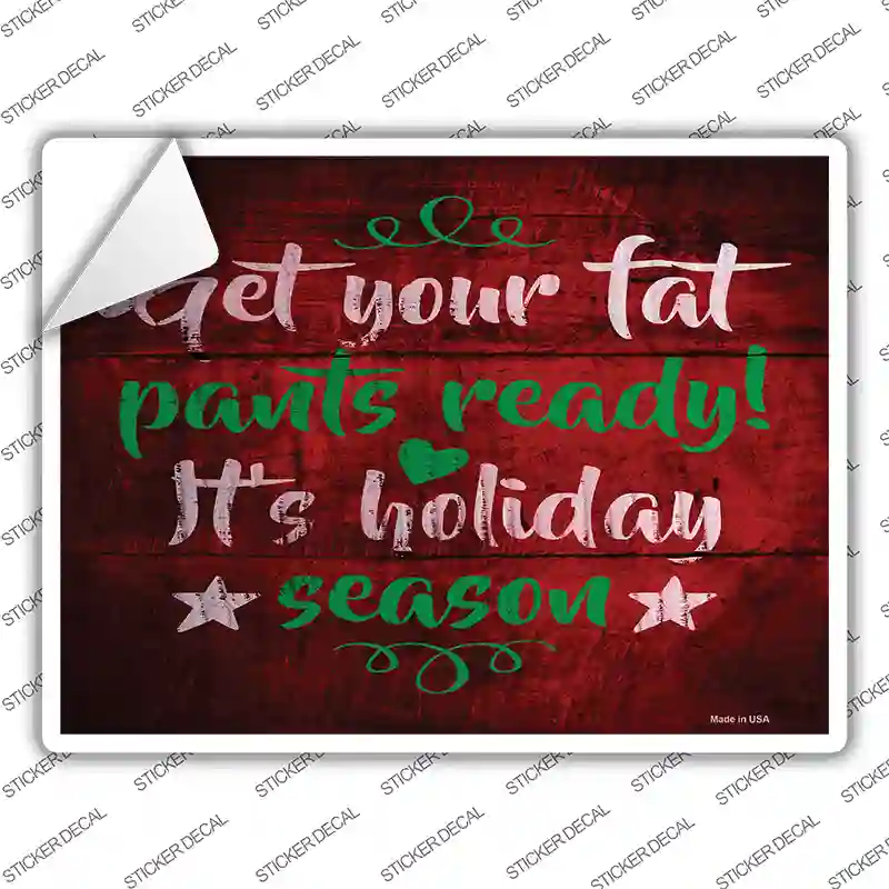 Its Holiday Season Novelty Rectangle Sticker Decal