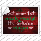 Its Holiday Season Novelty Rectangle Sticker Decal