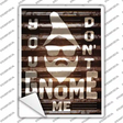 You Dont Gnome Me Novelty Rectangle Sticker Decal