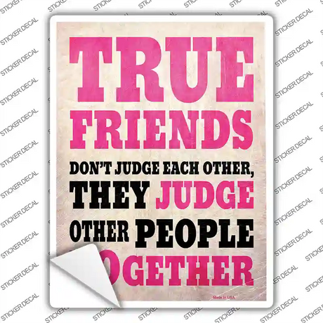 True Friends Novelty Rectangle Sticker Decal