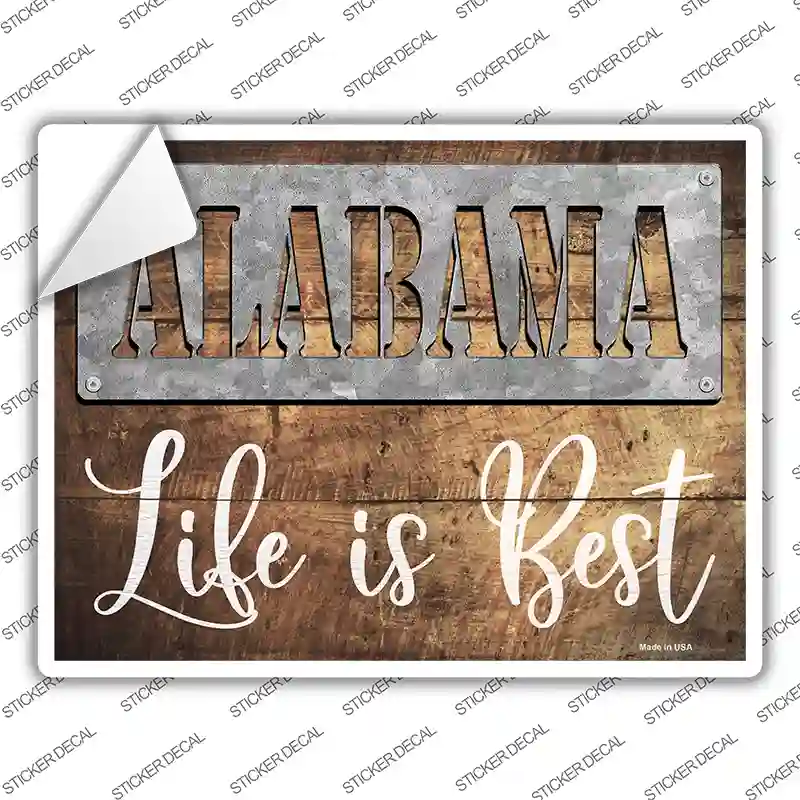 Alabama Stencil Life is Best Novelty Rectangle Sticker Decal