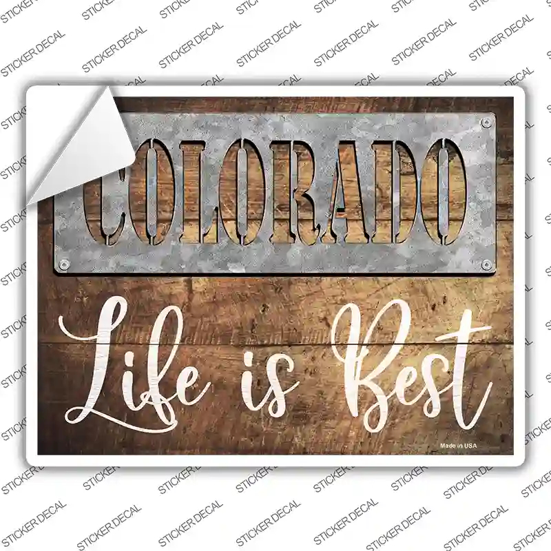 Colorado Stencil Life is Best Novelty Rectangle Sticker Decal