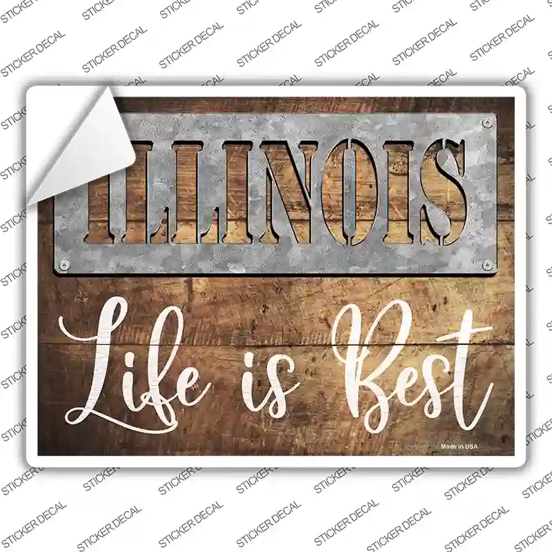 Illinois Stencil Life is Best Novelty Rectangle Sticker Decal