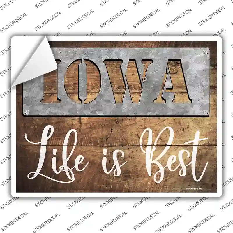 Iowa Stencil Life is Best Novelty Rectangle Sticker Decal