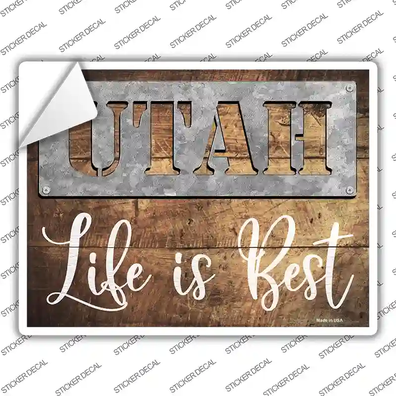Utah Stencil Life is Best Novelty Rectangle Sticker Decal