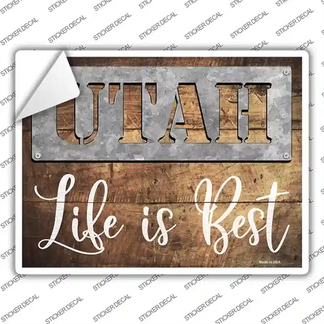 Utah Stencil Life is Best Novelty Rectangle Sticker Decal