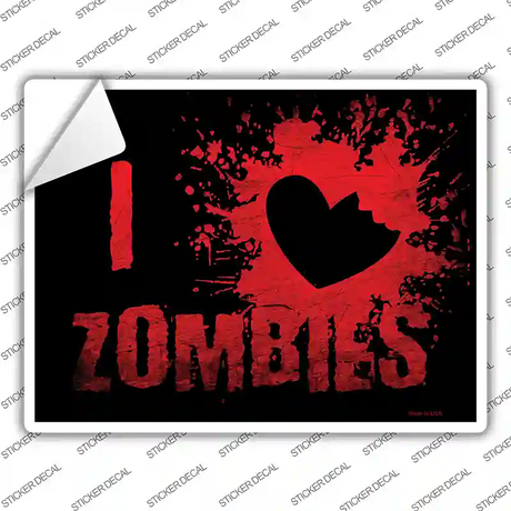 I Love Zombies Novelty Rectangle Sticker Decal