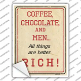 Coffee Chocolate and Rich Men Novelty Rectangle Sticker Decal