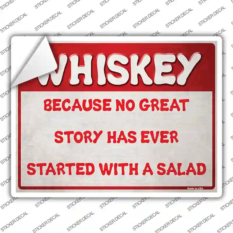 Whiskey and a Great Story Novelty Rectangle Sticker Decal