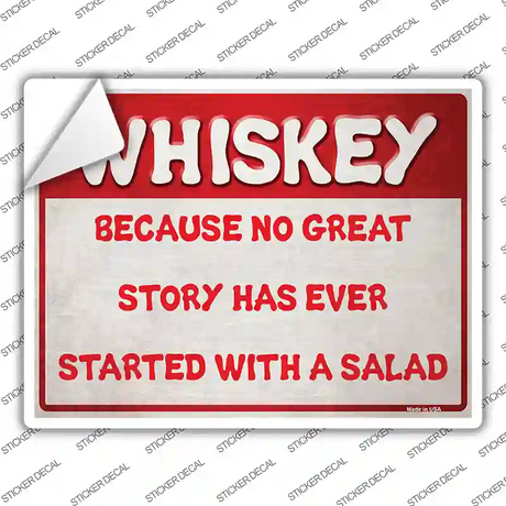 Whiskey and a Great Story Novelty Rectangle Sticker Decal