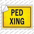 PED XING Novelty Rectangle Sticker Decal