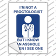 Im Not A Proctologist Novelty Rectangle Sticker Decal