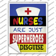 Nurses Are Superheroes In Disguise Novelty Rectangle Sticker Decal