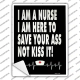 Nurse Save Your Ass Novelty Rectangle Sticker Decal