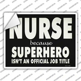 Nurse Official Job Title Novelty Rectangle Sticker Decal