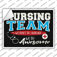 Awesome Nursing Team Novelty Rectangle Sticker Decal