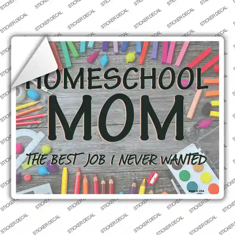 Homeschool Mom Novelty Rectangle Sticker Decal