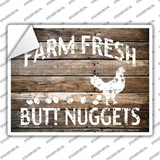 Farm Fresh Butt Nuggets Novelty Rectangle Sticker Decal